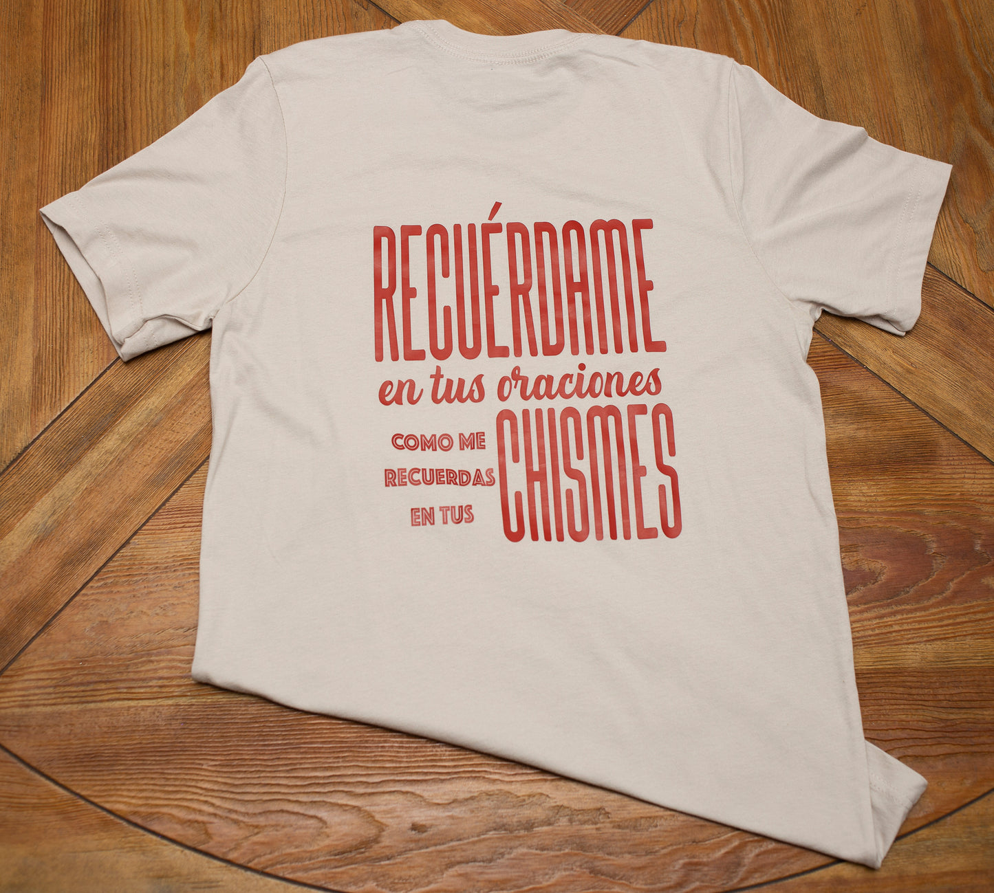 Recuerdame En Tus Oraciones - T-Shirt