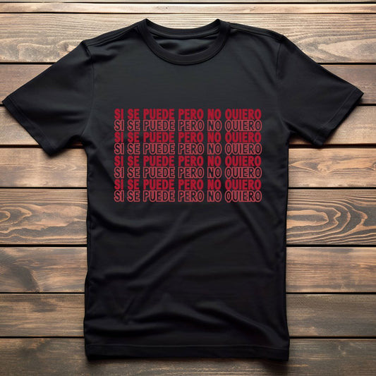 Si Se Puede Letters - T-Shirt